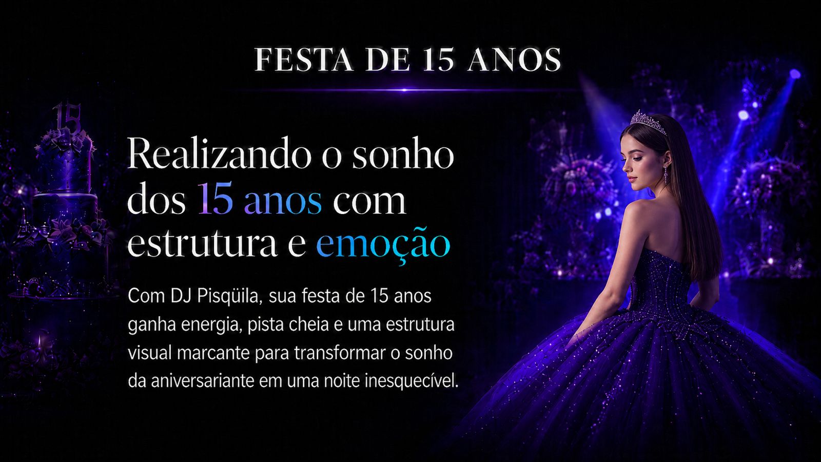 DJ para festa de 15 anos, DJ para debutante, festa de 15 anos em Lavras, festa de 15 anos em Varginha, festa de 15 anos em Minas Gerais, DJ Pisqüila 15 anos, pista de LED para 15 anos, painel de LED para debutante, som profissional para festa de 15 anos, iluminação para festa de debutante, efeitos especiais para 15 anos, estrutura para aniversário de 15 anos, entrada da debutante, valsa de 15 anos, pacote de DJ para festa de 15 anos DJ para festa de 15 anos em Lavras, Varginha e Minas Gerais com DJ Pisqüila, pista de LED, som profissional, iluminação, painel de LED, efeitos especiais e estrutura para debutante